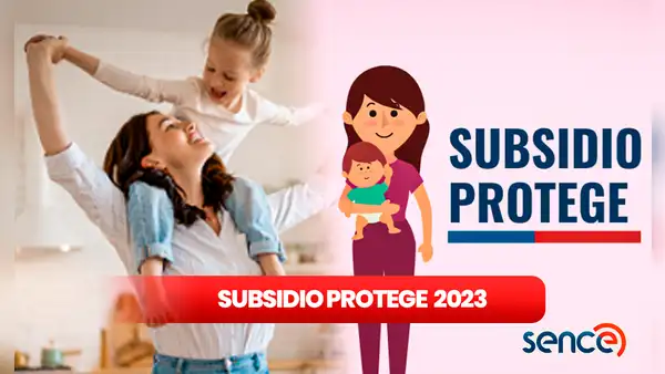 Subsidio Protege 2023: ¿cómo saber si soy beneficiaria o beneficiario y cuándo pagan?