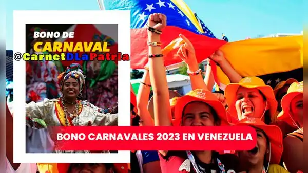 Bono Carnaval 2023: ¿hasta cuándo es la entrega del subsidio en Venezuela?