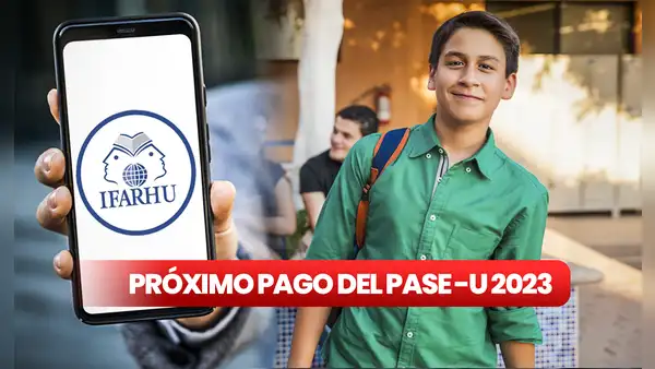 PASE-U 2023: ¿cuándo sería el próximo pago para los estudiantes? Esto dijo el Ifarhu