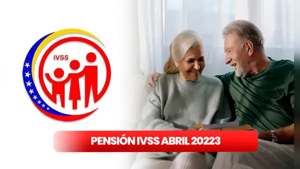 ¿Cuándo pagan la pensión IVSS de abril 2023? Conoce la posible fecha y monto