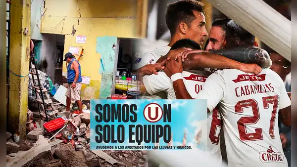 "Somos un solo equipo": la 'U' lanza campaña en favor de los afectados por lluvias y huaicos
