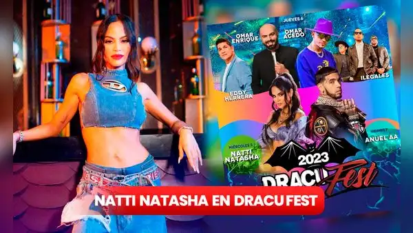 Natti Natasha GRATIS en el Dracu Fest 2023: ¿cuándo es el concierto y cómo adquirir entradas?