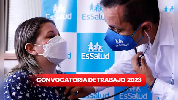 ¿Buscas trabajo? EsSaludd brinda empleos con hasta S/7.572 de sueldo