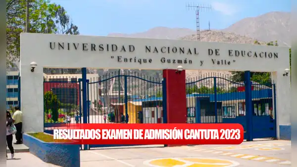 Resultados del examen La Cantuta 2023: revisa la lista de ingresantes y los puntajes de la prueba