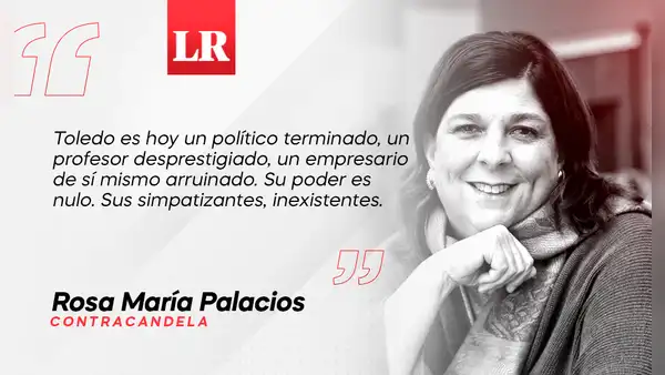 ¡Viene Toledo!, por Rosa María Palacios