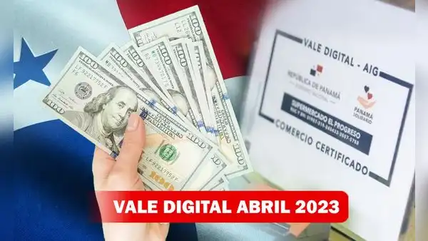 Vale Digital 2023: ¡Autorizan oficialmente el pago de abril! Revisa cuándo cobrar