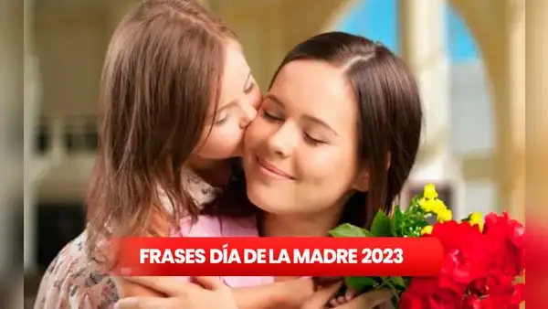 Día de la Madre en Perú: AQUÍ las mejores frases, tarjetas y mensajes para dedicarle a mamá
