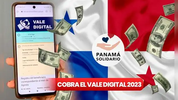Vale Digital: cobra HOY el pago de Panamá solidario y conoce hasta cuándo se desembolsa