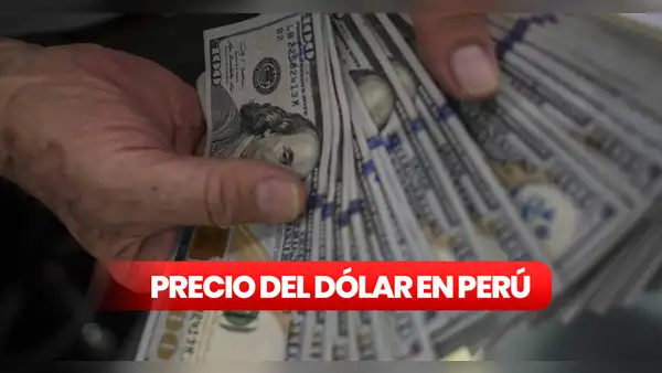 Precio de dólar HOY en Perú: ¿cuál es el tipo de cambio este martes 6 de junio?