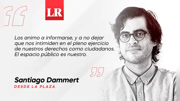 El espacio público es nuestro, por Santiago Dammert