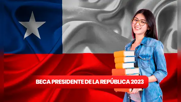 ¿Cómo postular a la Beca Presidente de la República 2023 y cuánto es el monto en Chile?