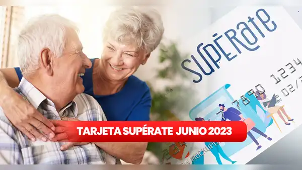 ¿Cómo saber si me salió la tarjeta Supérate y qué beneficios incluye el programa?