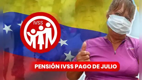 ¡Atención! Nueva fecha de pago de la pensión IVSS de julio 2023