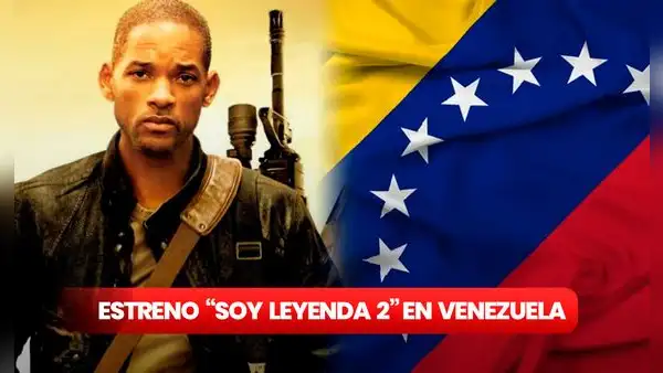¿Cuándo sería el estreno de "Soy Leyenda 2" en Venezuela?