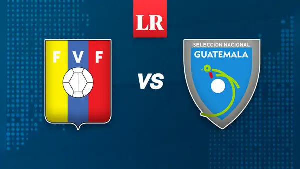 Amistoso Venezuela vs. Guatemala: ¿a qué hora y dónde ver EN VIVO por la fecha FIFA?