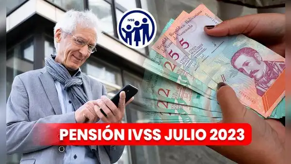 Pensión IVSS julio 2023: cobra HOY el pago a través del Sistema Patria