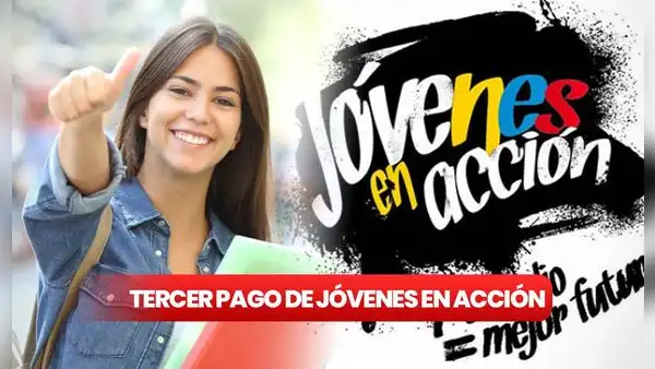 Jóvenes en Acción 2023: ¿cuándo puedo cobrar la tercera entrega de pagos de Prosperidad Social?