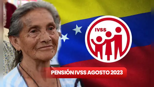 ¿Cuándo pagan la pensión del IVSS de agosto 2023 y de cuánto es?