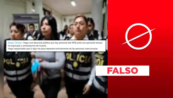 Betssy Chávez no denunció públicamente que personal del INPE la amenazó de muerte