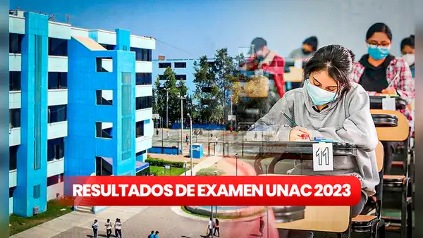 Examen de admisión UNAC 2023: revisa aquí los resultados de la prueba de hoy, 23 de julio