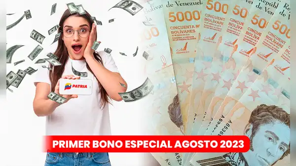 Primer Bono Especial agosto 2023: ¿cuándo llegaría el pago y cómo recibirlo por Patria?