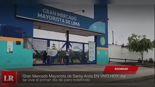 Mercado Mayorista de Lima EN VIVO HOY: así se vive el primer día de paro indefinido