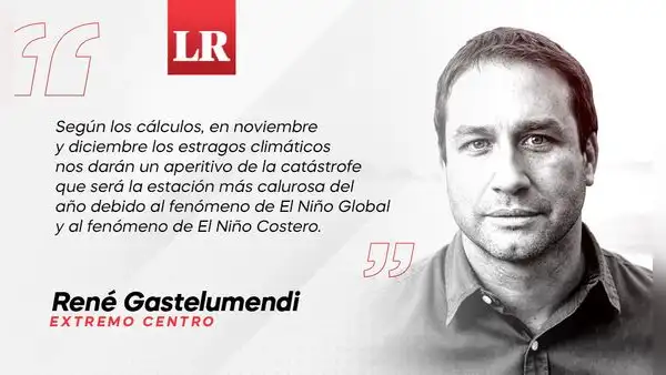 Fenómeno de El niño: un clásico de desastre, por René Gastelumendi