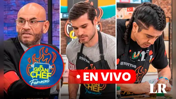 'El gran chef: famosos' EN VIVO por Latina: ¿quién será eliminado hoy, Mauricio, Mr. Peet o Jesús Neyra?
