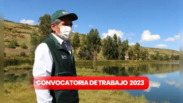 ¿Terminaste tus estudios? Autoridad Nacional del Agua abre convocatoria con sueldos de hasta S/12.000