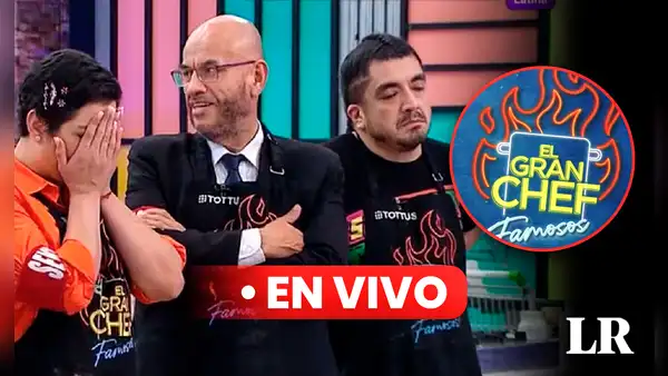 'El gran chef: famosos' EN VIVO por Latina: ¿cómo y dónde ver el inicio de la recta final del programa?