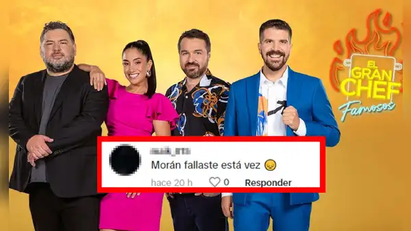 Usuarios piden sacar a este famoso de la nueva temporada de 'El gran chef': "Morán, fallaste esta vez"