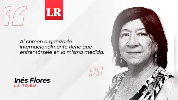 El crimen transnacional, por Inés Flores
