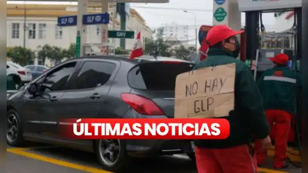 Desabastecimiento de GLP hoy, 15 de agosto [ÚLTIMAS NOTICIAS]: así va la situación de grifos