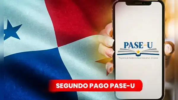 PASE-U 2023: últimos detalles del segundo pago y cómo cobrarlo HOY, 18 de agosto