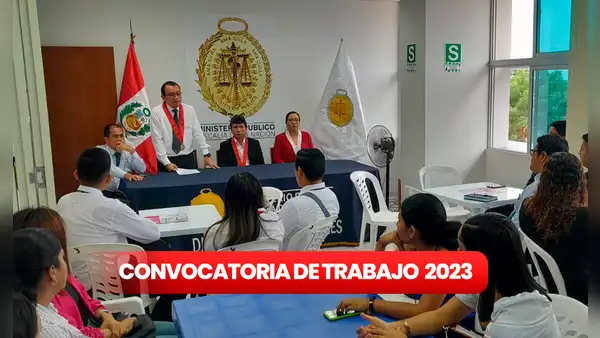 ¡Trabajo sí hay! Ministerio Público ofrece 122 vacantes con sueldos de hasta S/6.000: cómo postular