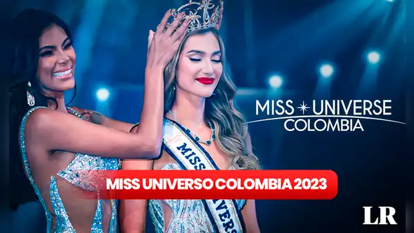 Miss Universo Colombia 2023: precio y cómo comprar entradas para el certamen de belleza