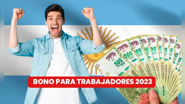Bono para trabajadores 2023: ¿cuándo y quiénes cobrarán el beneficio de 60.000 pesos?