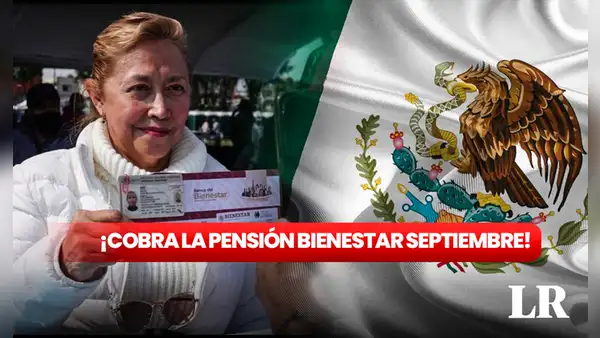 Pensión Bienestar septiembre 2023: ¿cuándo pagan el subsidio para adultos mayores? Fechas oficiales