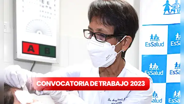 ¿Acabaste la secundaria? EsSalud ofrece estos empleos con sueldos de hasta S/7.572