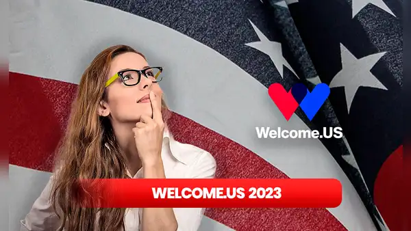 Welcome.US 2023: ¿quiénes pueden ser beneficiarios y cómo conseguir un patrocinador en octubre?
