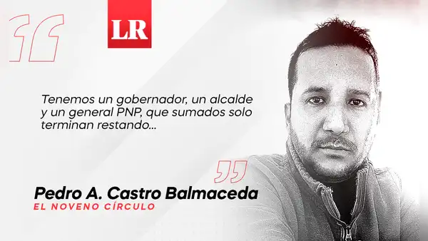 Autoridades de Piura, Pónganse el alma , por Pedro Castro