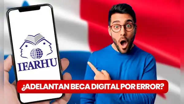 Beca Digital: Ifarhu emite por error un pago no autorizado a beneficiarios del PASE-U