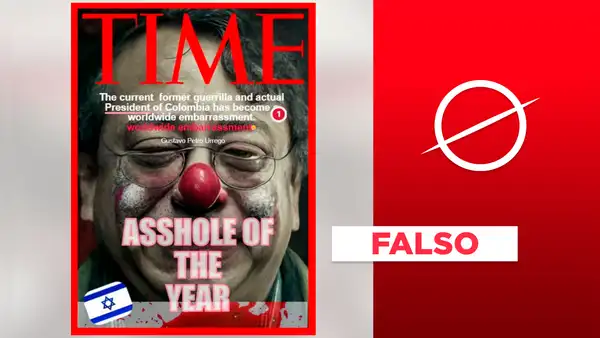 Gustavo Petro no fue expuesto como payaso por Time: la portada es falsa