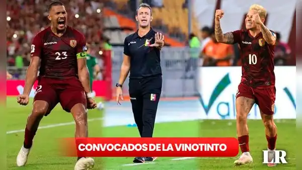 ¡Lista FINAL de convocados! Estos son los jugadores de la VINOTINTO que se enfrentarán a Ecuador y Perú
