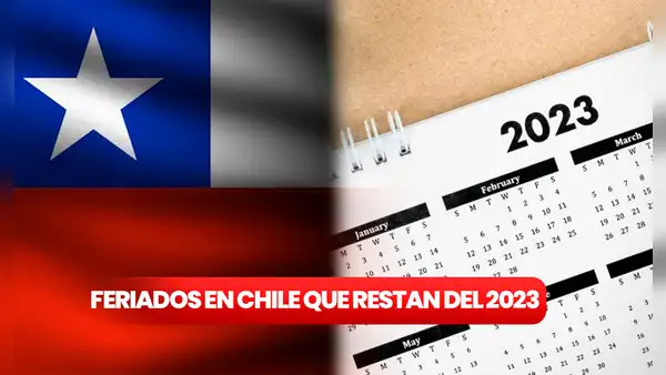 Feriados en Chile 2023: cuándo son los próximos días festivos largos que restan del año