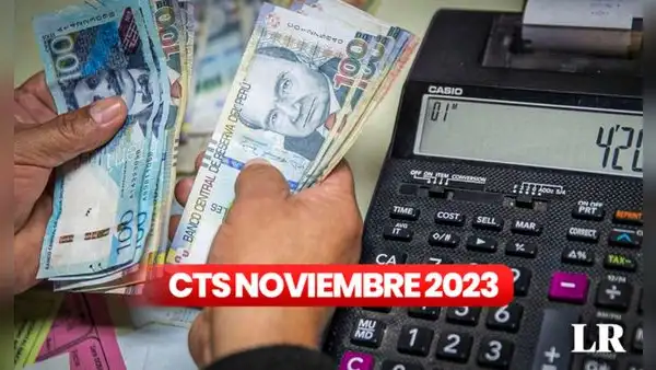 ¿En qué fechas depositan la CTS 2023? Conoce los montos y cómo calcular