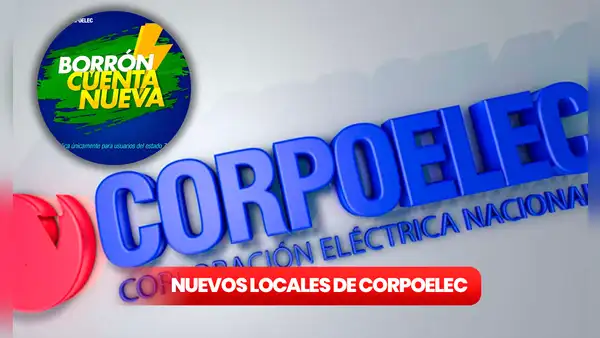 Borrón y Cuenta Nueva: Corpoelec pone a disposición nuevos centros de atención