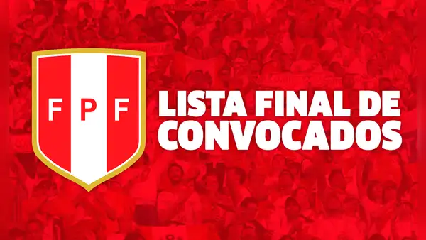 LISTA FINAL DE CONVOCADOS de Perú para jugar ante Bolivia y Venezuela por las Eliminatorias