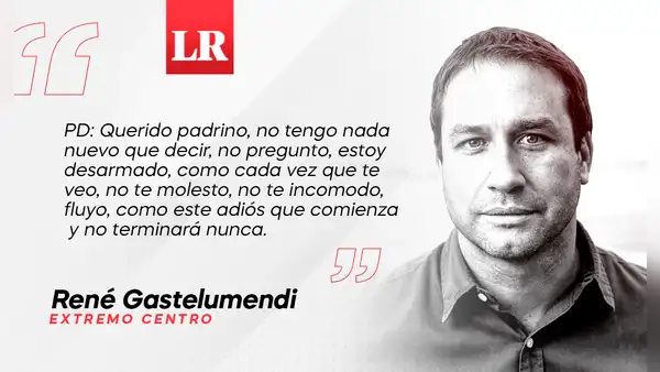 Historia de un adiós, por René Gastelumendi