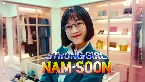 ¿'Strong Girl Nam Soon' tendrá segunda temporada en Netflix?: todo lo que se sabe del drama coreano